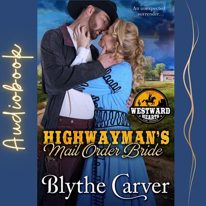 Highwayman’s Mail Order Bride, A