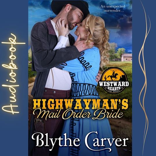 Highwayman’s Mail Order Bride, A