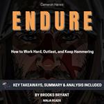 Summary: Endure