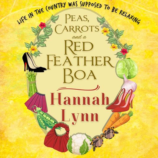 Peas, Carrots and a Red Feather Boa