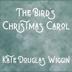 Bird's Christmas Carol, The