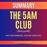 Summary of The 5AM Club by Robin Sharma