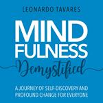 Mindfulness Demystified