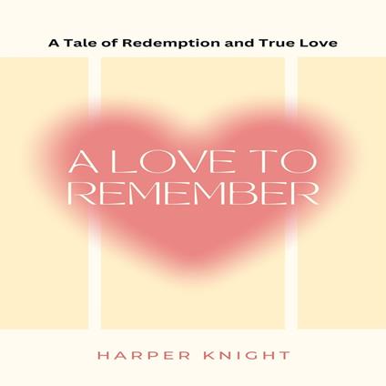 Love to Remember, A