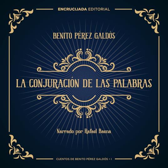 La conjuración de las palabras