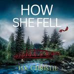 How She Fell
