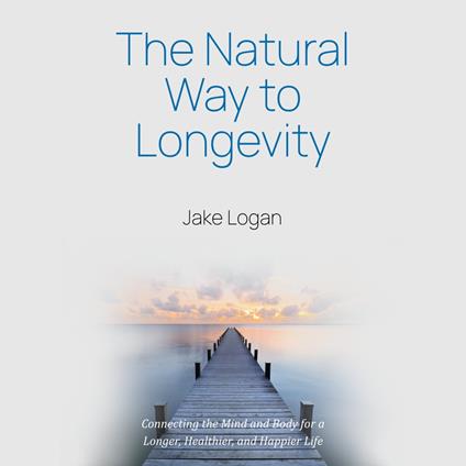 Natural Way to Longevity, The