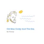 Old Man Cocky And The Sea