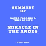 Summary of Nando Parrado & Vince Rause's Miracle in the Andes