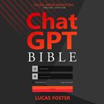 Chat GPT Bible - Social Media Marketing Special Edition