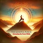 Mindful Punch, The
