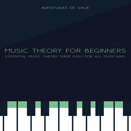 Music Theory for Beginners
