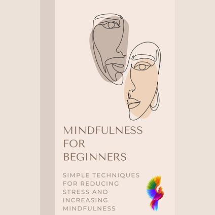 Mindfulness for Beginners