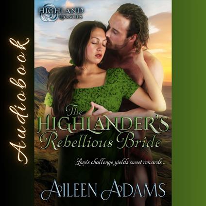 Highlander's Rebellious Bride, The