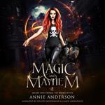 Magic and Mayhem