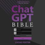 Chat GPT Bible - Job Seeker’s Special Edition