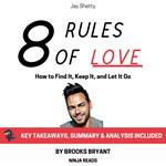 Summary: 8 Rules of Love