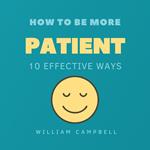 How to Be More Patient