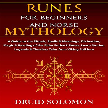 Runes for Beginners and Norse Mythology