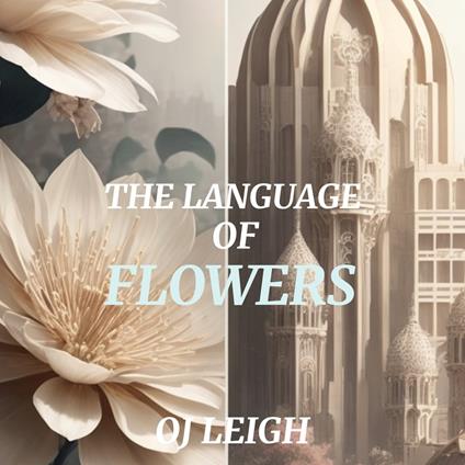Language of Flowers, The