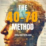 40-70 Method, The