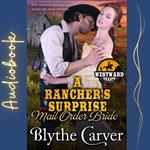 Rancher’s Surprise Mail Order Bride, A