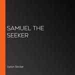 Samuel The Seeker