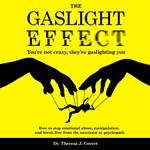 Gaslight Effect, The