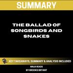 Summary: The Ballad of Songbirds and Snakes