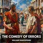 Comedy of Errors, The (Unabridged)