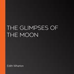 Glimpses of the Moon, The