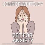 CBT For Anxiety