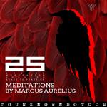 Meditations By Marcus Aurelius: 25 Guided Meditation Scripts Ready To Practice