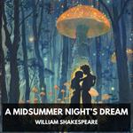 Midsummer Night’s Dream, A (Unabridged)
