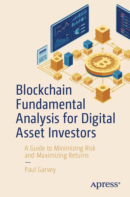 Blockchain Fundamental Analysis for Digital Asset Investors