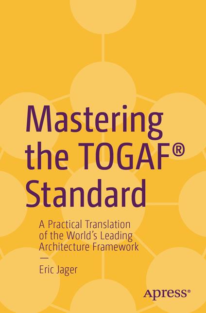Mastering the TOGAF® Standard