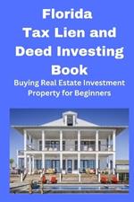 Florida Tax Lien and Deed Investing Book