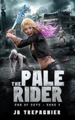 The Pale Rider: A Reverse Harem Zombie Romance