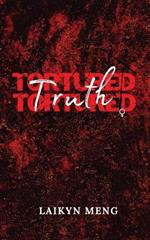 Tortured Truth