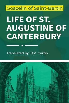 Life of St. Augustine of Canterbury - Goscelin of Saint-Bertin - cover