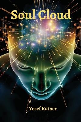 Soul Cloud - Yosef S Kutner - cover