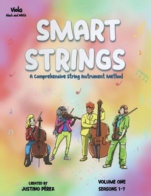 Smart Strings Volume One: Viola-Black and White - Justino Perez - cover