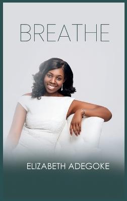 Breathe - Elizabeth Adegoke - cover
