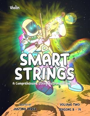 Smart Strings Volume Two: Violin - Justino Perez - cover