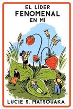 El Líder Fenomenal En Mí
