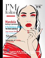 I'm italian. Issue #17. Winter 2023/24