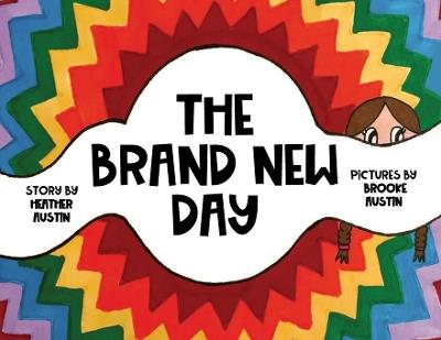 The Brand New Day - Heather Austin - cover