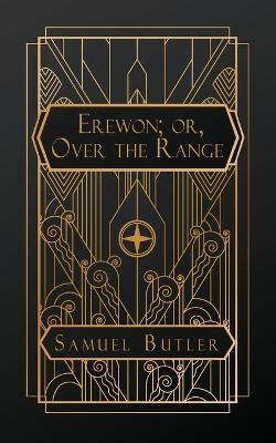 Erewhon; or, Over the Range - Samuel Butler - cover