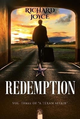 Redemption: A Texan Affair-Vol.3 - Richard Joyce - cover