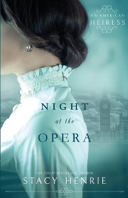 Night at the Opera - Stacy Henrie - cover